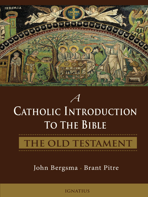 Title details for A Catholic Introduction to the Bible by John Bergsma - Wait list
